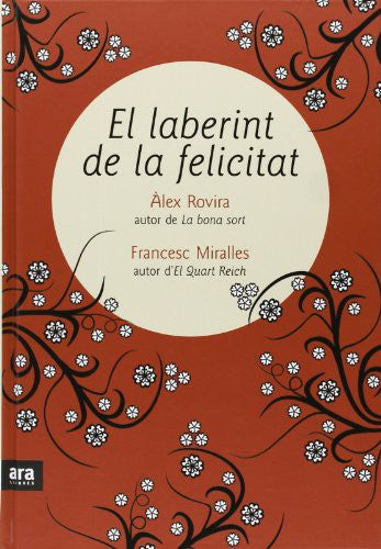 El Laberint De La Felicitat (CATALAN)