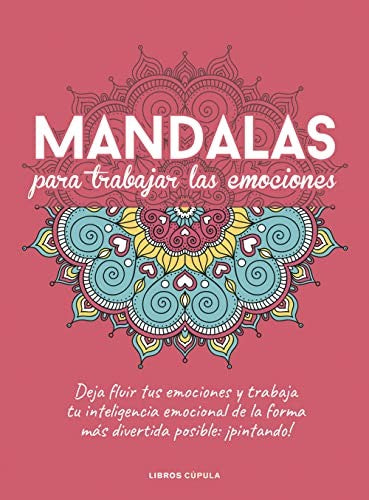 Mandalas para trabajar tus emociones (Prácticos)