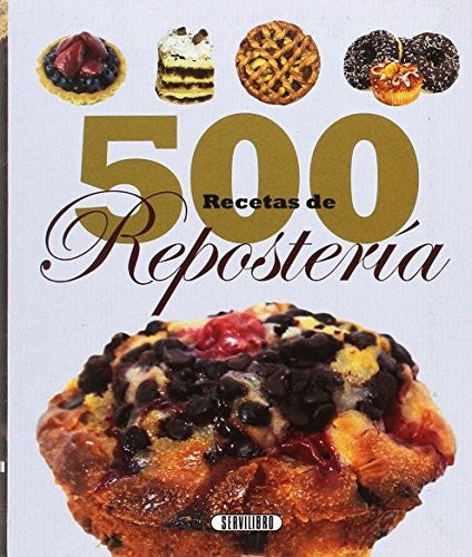 500 Recetas de Repostería