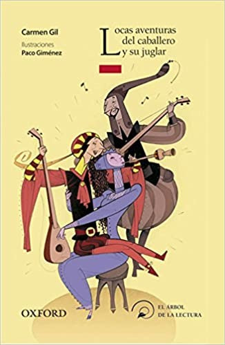 Locas aventuras del caballero y su juglar (El Árbol de la Lectura)