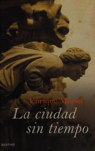 La ciudad sin tiempo: 1 (Áncora & Delfín)