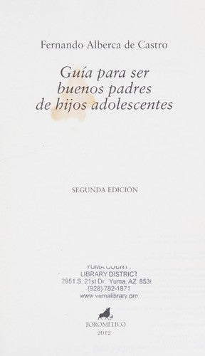 Guía para ser buenos padres de hijos adolescentes