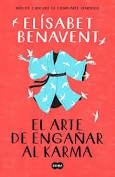 El arte de engañar al karma / The Art of Cheating Karma