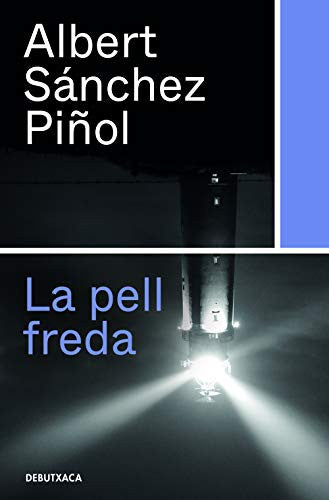 La pell freda (Narrativa Catalana)