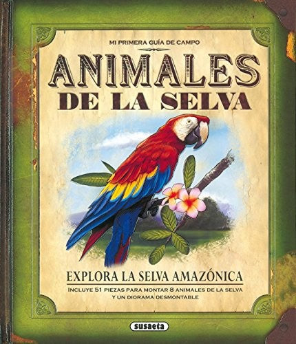 Animales De La Selva. Mi Primera Guia De Campo
