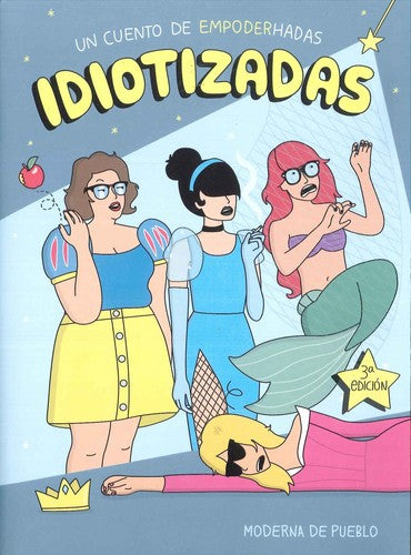 Idiotizadas