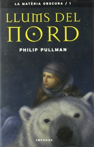 Llums del nord (La matèria obscura, 1) (LLIBRES DEL CERCLE MAGIC)