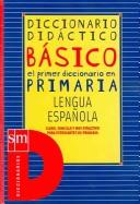 Diccionario didáctico básico. Primaria. - 9788434875999