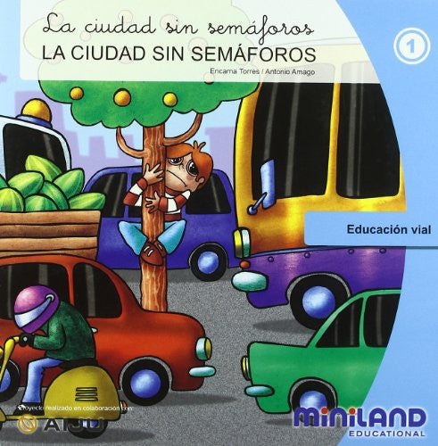 La ciudad sin semáforos