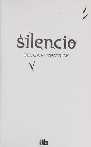 Silencio (Saga Hush, Hush 3) (Ficción)