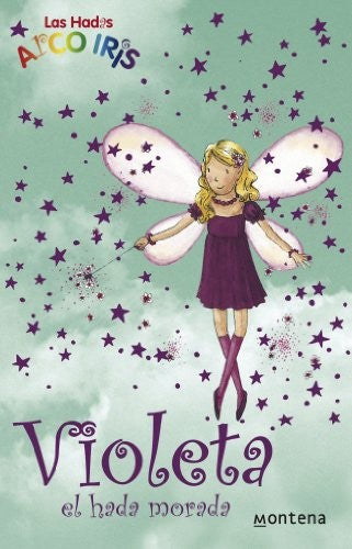Violeta, el hada morada (La magia del arcoiris 7)