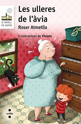 Les ulleres de l'àvia: 100 (El Barco de Vapor Blanca)