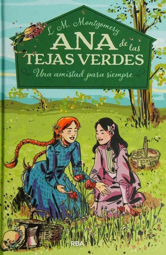 Ana de las tejas verdes 2. Una amistad para siempre